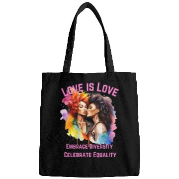 Discover Love is Love Embrace Diversity, Celebrate Equality Bags
