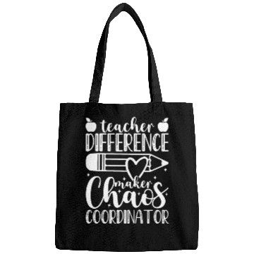 Discover Teacher Difference Maker Chaos Coordinator Teacher Bags