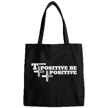 Discover think positive be positive Bags