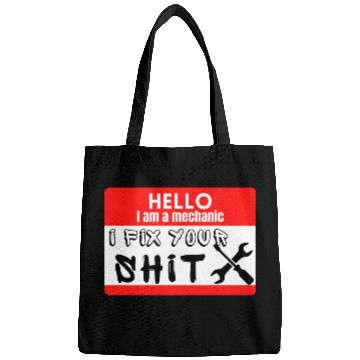 Discover graffiti Hello I am a mechanic I fix your shit Bags