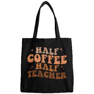 Discover Half Coffee Half Teacher Bags