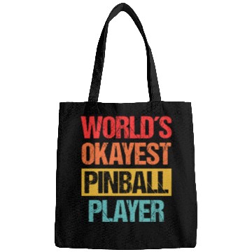 Discover World's Okayest Pinball Player Bags