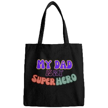 Discover My Dad is my super hero Bags