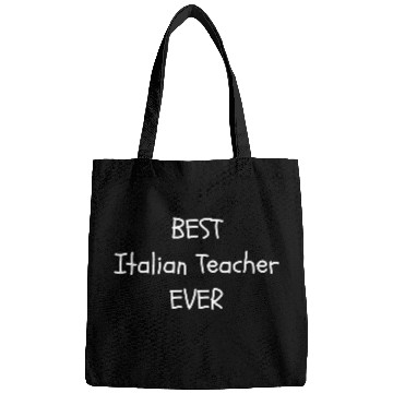 Discover Best Italian Teacher Ever Bags