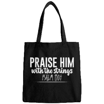 Discover Praise Him With The Strings Bags
