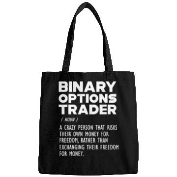 Discover Binary Options Trader funny definition Bags