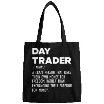 Discover Day Trader funny definition Bags