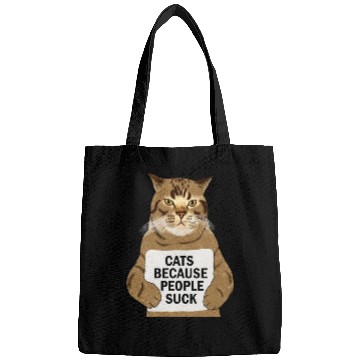 Discover Funny Cat Lover, Cats Because People Suck Bags