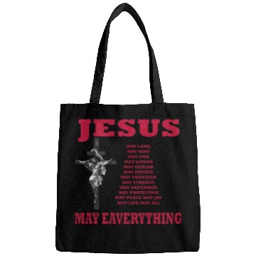 Discover jesus may eaverything Bags