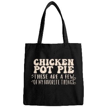 Discover Chicken Pot Pie, My Favorite Things Bags