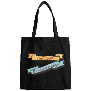 Discover Cat Lover And Not Your Business Bags