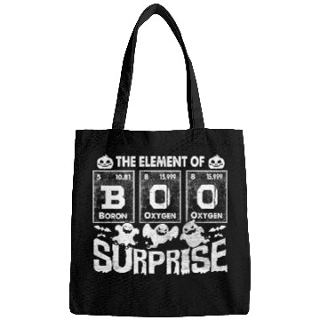 Discover Halloween T Funny Boo The Element Of Surprise Bags