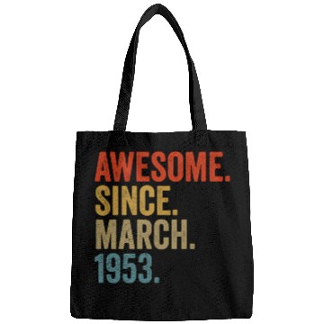 Discover Awesome Since March 1953 69th Bags