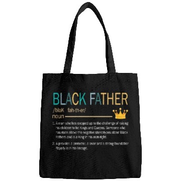 Discover Black Father Stepped Up Provider Protector Lover Bags