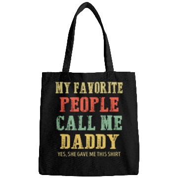 Discover My Favorite People Call Me Daddy Vintage Bags