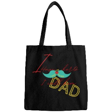 Discover I love my dad Bags