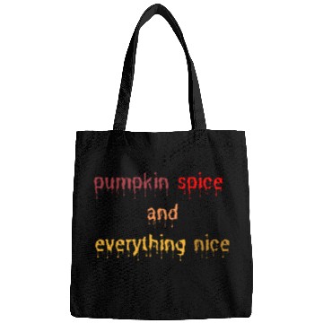 Discover pumpkin spice and everything nice Bags