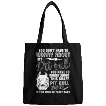 Discover Crazy Pitbull Mom I Love My Pitbull Bags