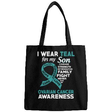 Discover I Wear Teal For My Son Ovarian Cancer Awareness Bags