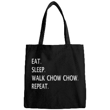 Discover Eat Sleep Walk Chow Chow Repeat Bags