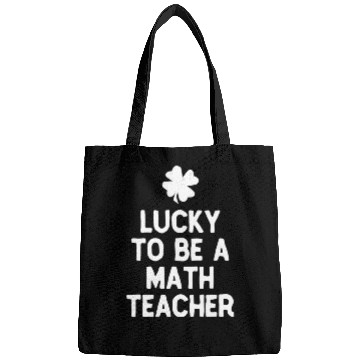 Discover Lucky To Be A Math Teacher St Patricks Day Irish Bags