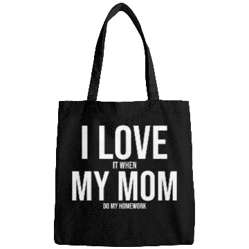 Discover I Love My Mom Funny Student Task Assignment Bags