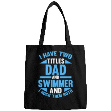 Discover I Have Two Titles Dad And Bags