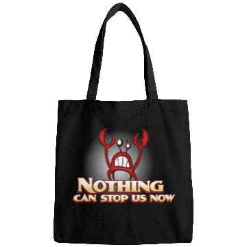 Discover Nothing Can Stop Us Now Crab Bags