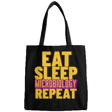 Discover Eat sleep microbiology repeat- For Microbiologists Bags
