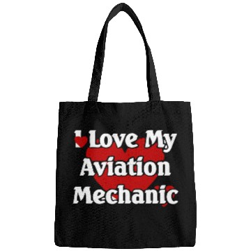 Discover I LOVE MY AVIATION MECHANIC Bags