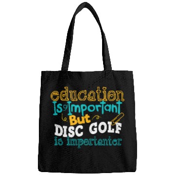 Discover Education Is Impotrtant But Disc Golf Is Bags