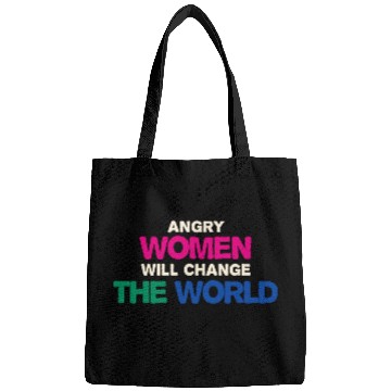 Discover Angry Woman Will Change The World Bags