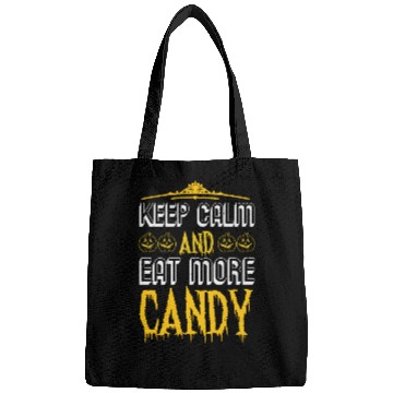 Discover Halloween Keep Calm And Eat More Candy Bags