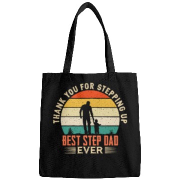 Discover Thank You For Stepping Up Best Step Dad Ever Bags