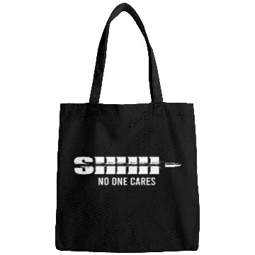 Discover Shhh... No One Cares Funny Gift Bags