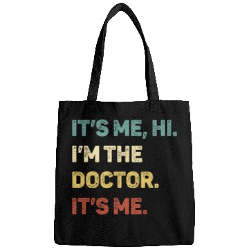 Discover It s Me Hi I m The Doctor It s Me Funny Bags