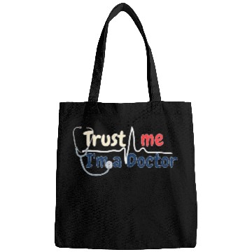 Discover Trust Me I m A Doctor Bags