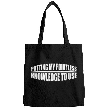 Discover Putting My Pointless Knowledge To Use 4 Bags