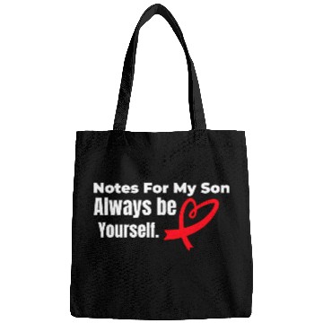 Discover Notes for my son Always be yourself Bags