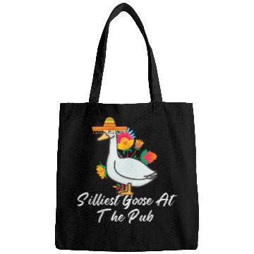 Discover Silliest Goose at the pub cinco de mayo Bags