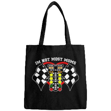 Discover i m not most moms drag racing Bags