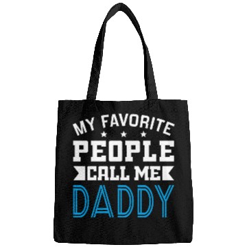 Discover My Favorite People Call Me Daddy Bags