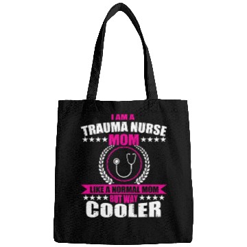 Discover Funny Trauma Nurse Mom Bags