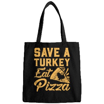Discover Save A Turkey Eat Pizza Bags