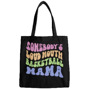 Discover Somebody s Loud Mouth Basketball Mama Bags