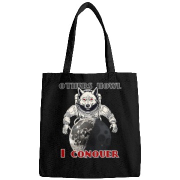Discover Wolf Conquering the Moon - Other Howl... I Conquer Bags