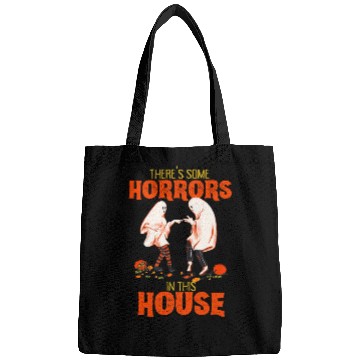 Discover There's Some Horrors In This House Funny Halloween Bags