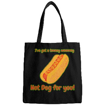 Discover I've Got a Hot Dog For You! Bags