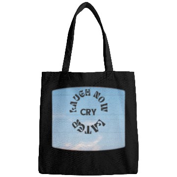 Discover LAUGH NOW CRY LATER NEW DESIGN OBO87 Bags