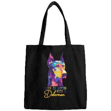 Discover Life Is Better With A Doberman dog lover Bags